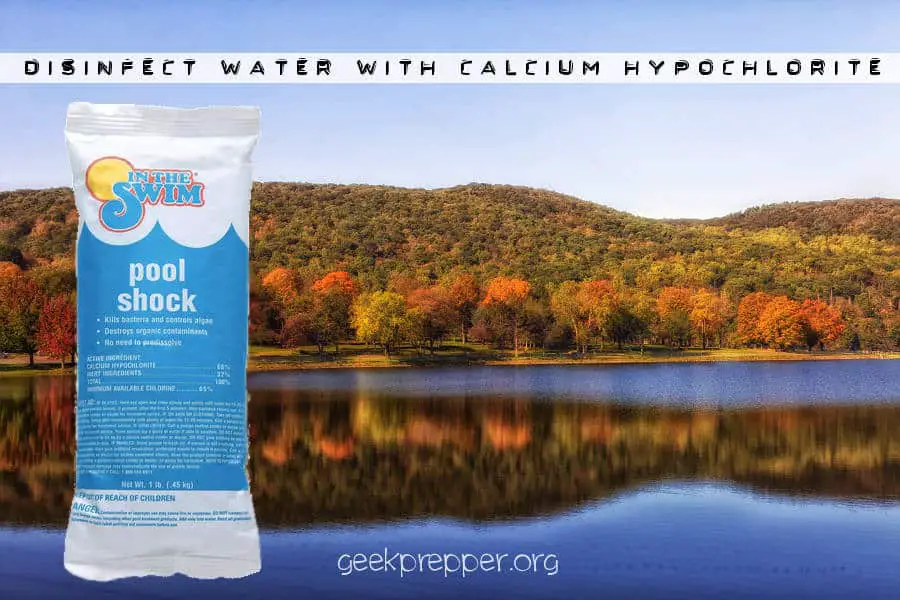 Disinfect Water with Calcium Hypochlorite