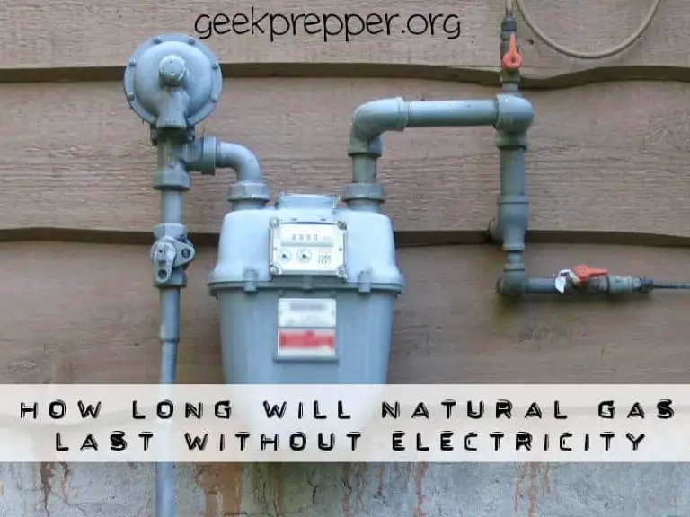 How Long Will Natural Gas Last when SHTF Without Electricity